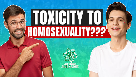 Toxicity to Homosexuality